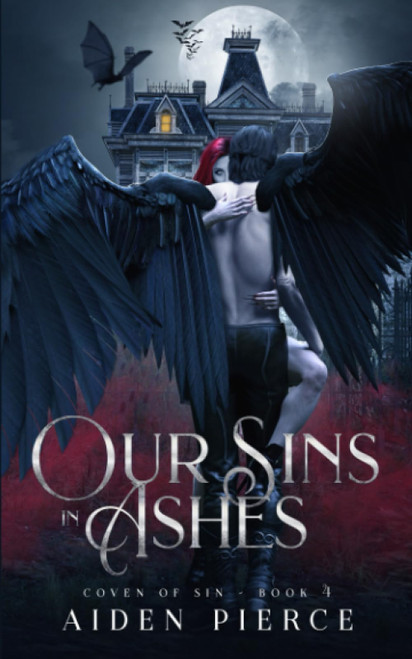 Our Sins in Ashes: A Dark Why Choose Vampire Romance