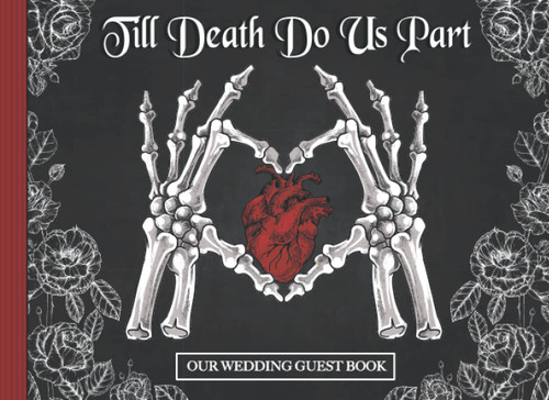 Our Wedding Guest Book: Gothic Guestbook for Spooky