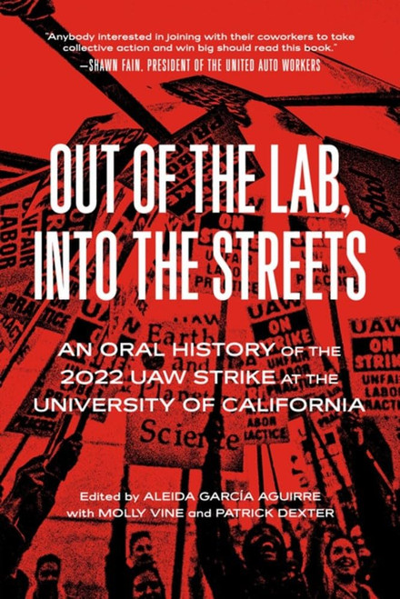 Out of the Lab, Into the Street: An Oral History of the 2022 UAW Strike