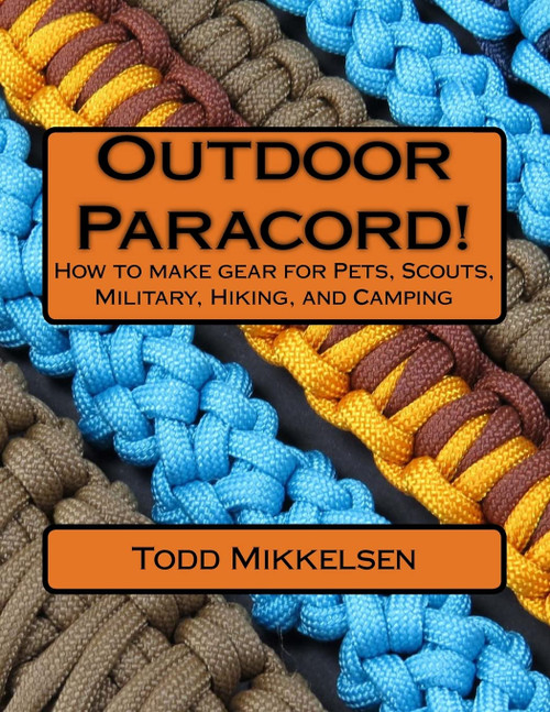 Outdoor Paracord!: How to make gear for Pets