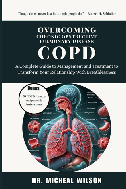 Overcoming Chronic Obstructive Pulmonary Disease COPD