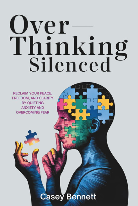 Overthinking Silenced: Reclaim Your Peace