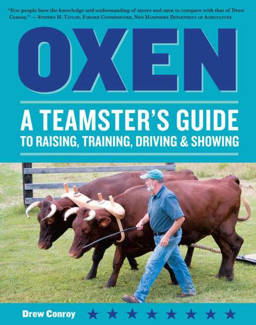 Oxen: A Teamster's Guide