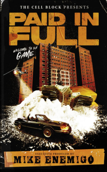 Paid in Full: Welcome to da Game