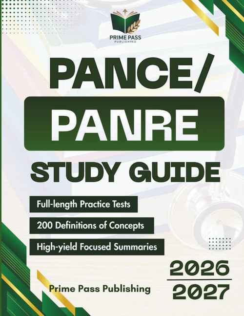 PANCE/PANRE Study Guide 2026/2027: Master 500+ Practice Questions