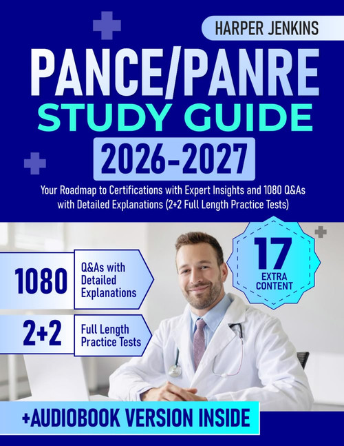 PANCE/PANRE Study Guide: Your Roadmap to Certifications with Expert