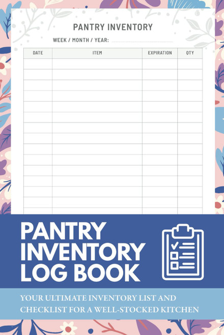 Pantry Inventory List: Essential Food Inventory Log Book