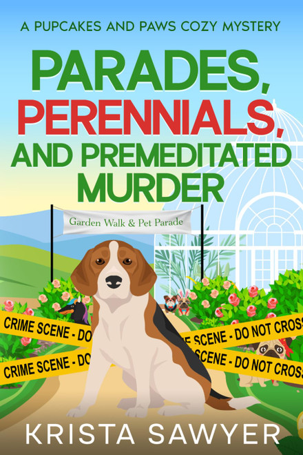 Parades, Perennials, and Premeditated Murder