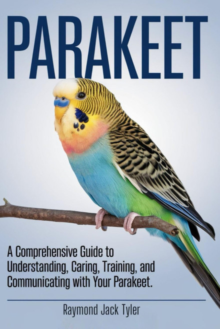 PARAKEET: A Comprehensive Guide To Understanding
