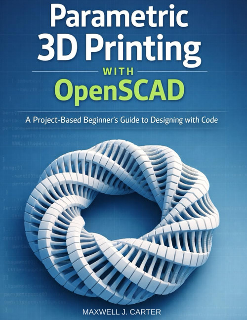 Parametric 3D Printing with OpenSCAD