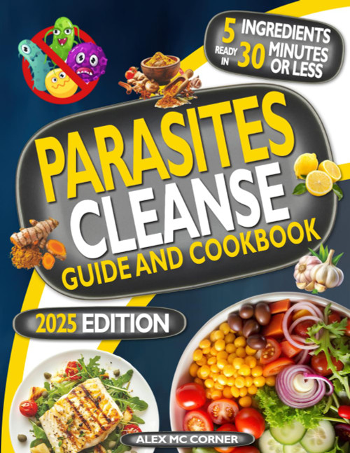 Parasites Cleanse Guide and Cookbook