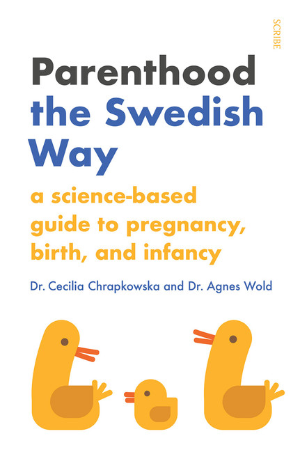 Parenthood the Swedish Way: a science-based guide to pregnancy