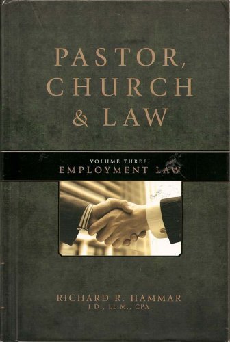 Pastor, Church and Law Volume 3: Employment Law