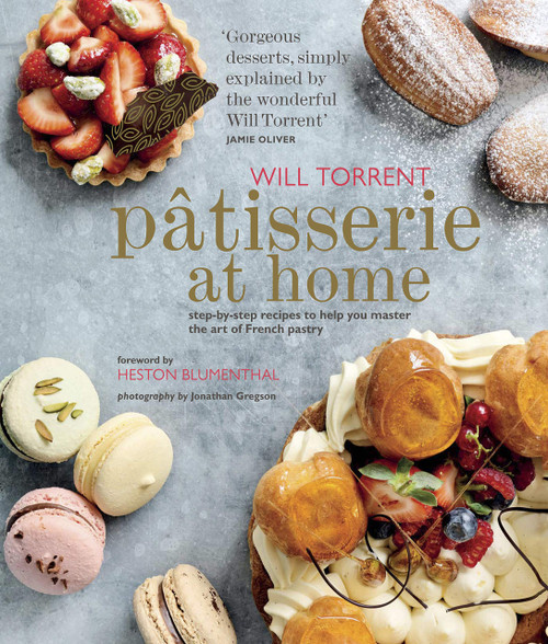 Patisserie at Home: Step-by-step recipes to help you master the art of