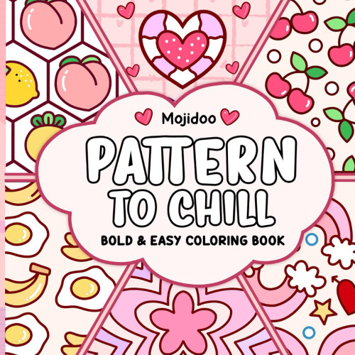 Pattern to Chill Bold and Easy Coloring Book