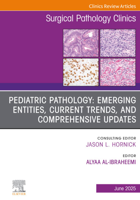 Pediatric Pathology: Emerging Entities