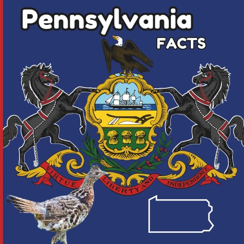 Pennsylvania Facts: Interesting Facts About Pennsylvania