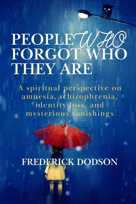 People Who Forgot Who They Are