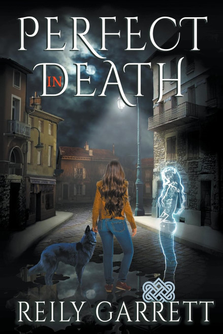 Perfect In Death: A murder mystery with a psychic twist