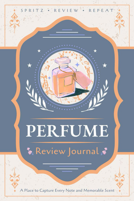 Perfume Review Journal: A Logbook for Recording Scent Notes