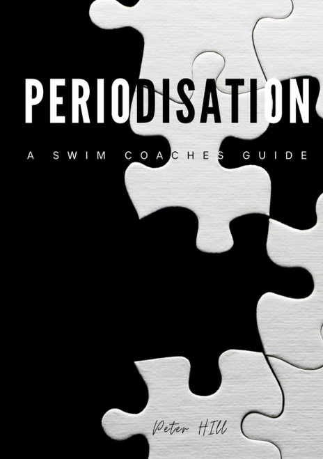 Periodisation: A swim Coaches Guide