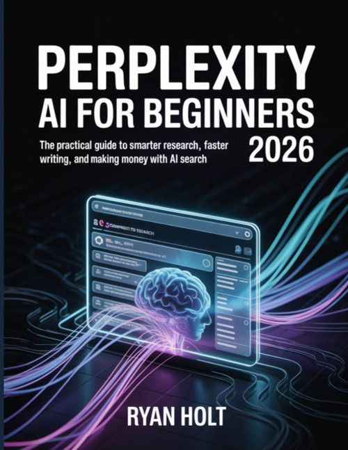 PERPLEXITY AI FOR BEGINNERS 2026