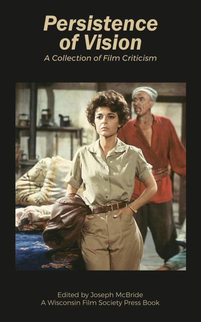 Persistence of Vision: A Collection of Film Criticism