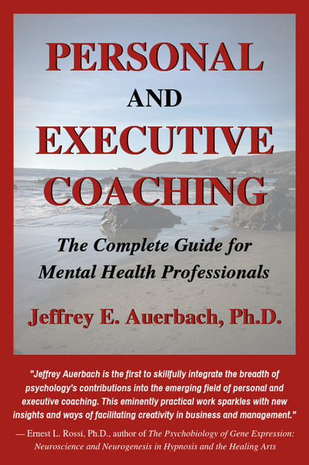 Personal and Executive Coaching: The Complete Guide for Mental Health