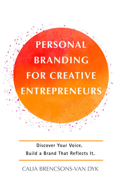 PERSONAL BRANDING FOR CREATIVE ENTREPRENEURS