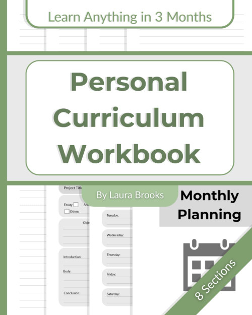 Personal Curriculum Workbook: Learn Anything in 3 Months