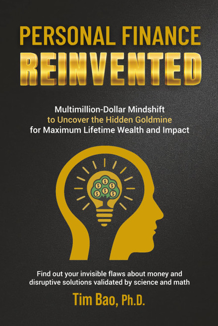 Personal Finance Reinvented: Multimillion-Dollar Mindshift to Uncover the