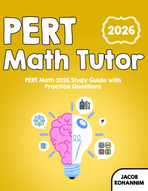 PERT Math Tutor 2026: PERT Math 2026 Study Guide with Practice Questions