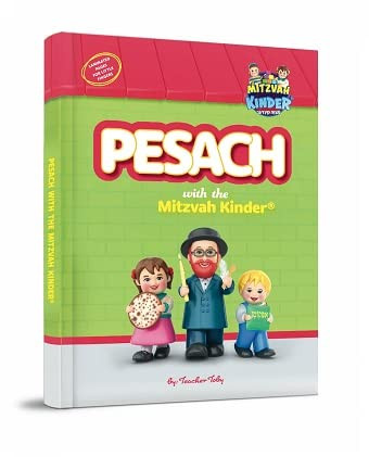 Pesach with the Mitzvah Kinder Story Book (English)