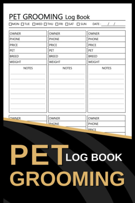 Pet Grooming Log Book: Pet Grooming Client Profile Service and Pet