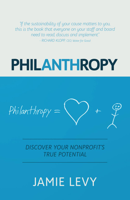 Philanthropy: Discover Your Nonprofit's True Potential