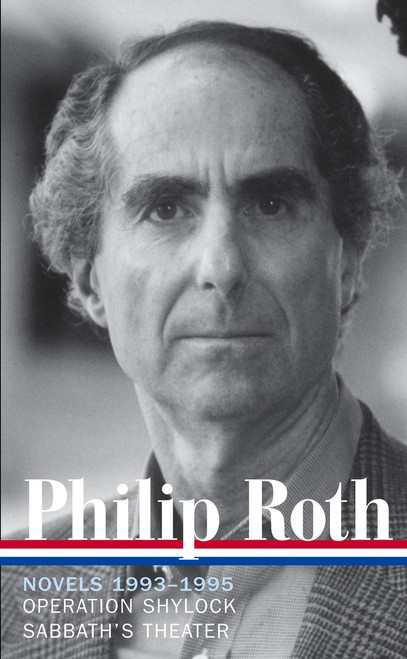 Philip Roth: Novels 1993-1995 (LOA #205) Operation Shylock / Sabbath's