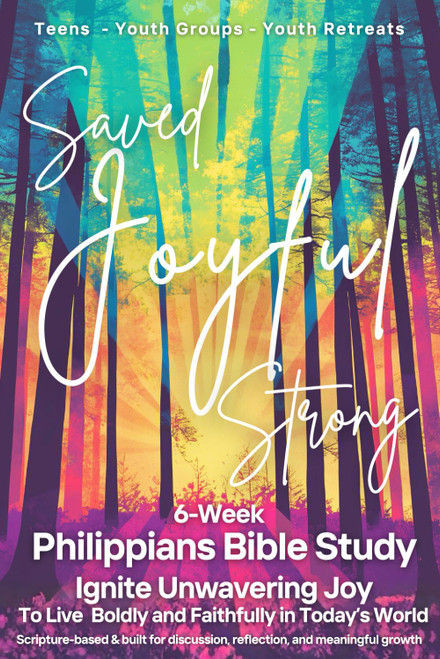 Philippians Teen Bible Study - 6-Week Devotional for Teens