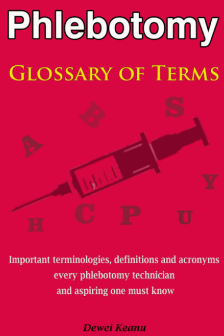 Phlebotomy Glossary of Terms: Important terminologies