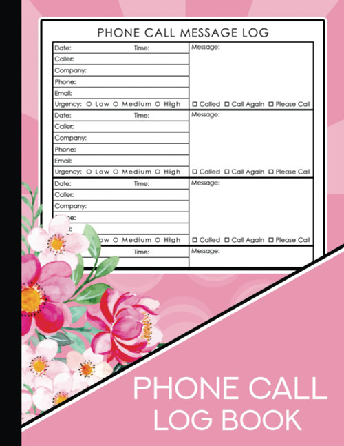 Phone Call Log Book: Telephone Message Book for Office with Notes