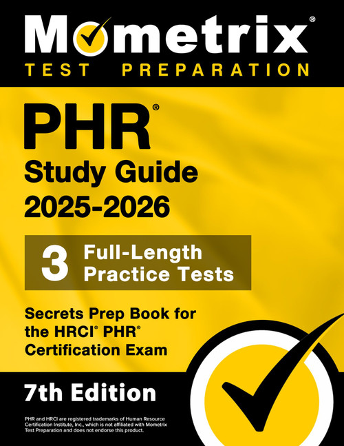 PHR Study Guide 2025-2026 - 3 Full-Length Practice Tests