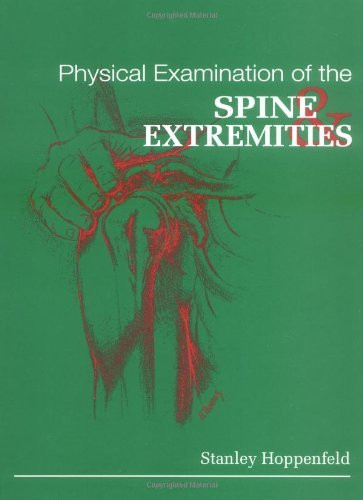 Physical Examination of the Spine and Extremities