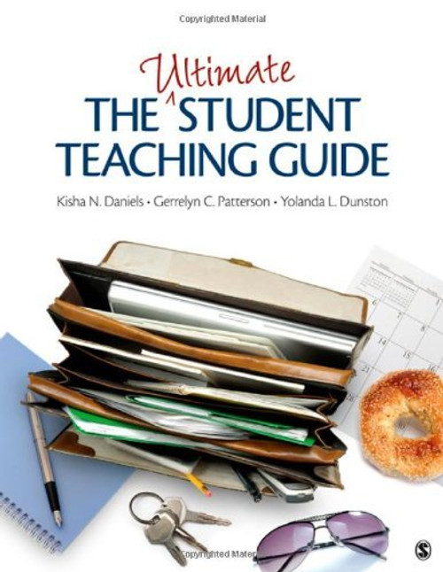 Ultimate Student Teaching Guide