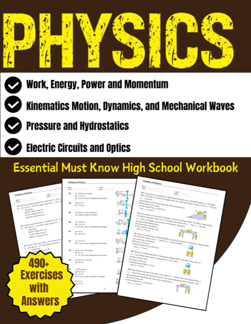 Physics Essential Must Know High School Workbook 490+ Exercises With