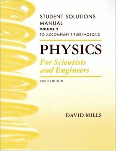 Physics for Scientists and Engineers Student Solutions Manual, Vol. 2