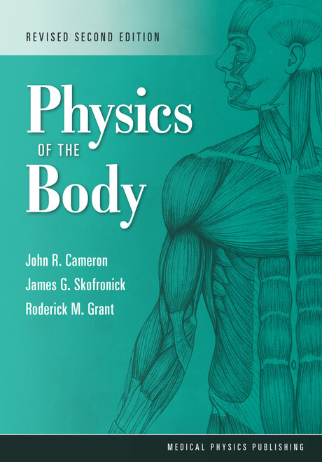 Physics of the Body: Revised