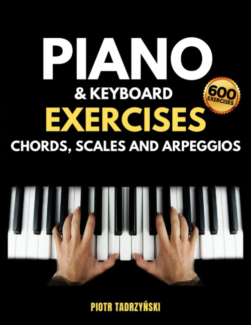 Piano and Keyboard Exercises Chords, Scales and Arpeggios