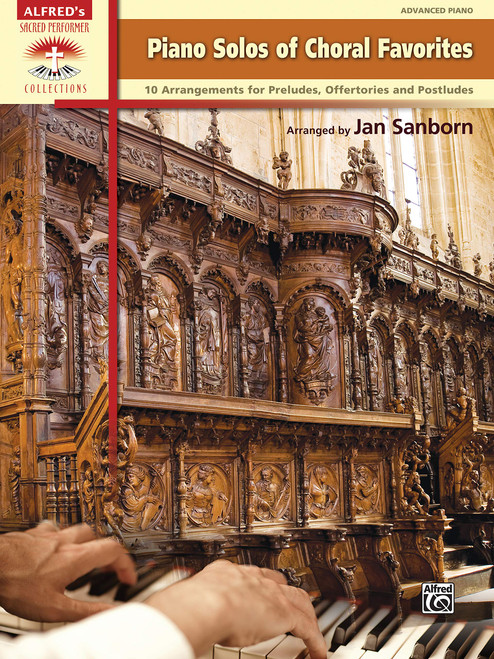Piano Solos of Choral Favorites: 10 Arrangements for Preludes