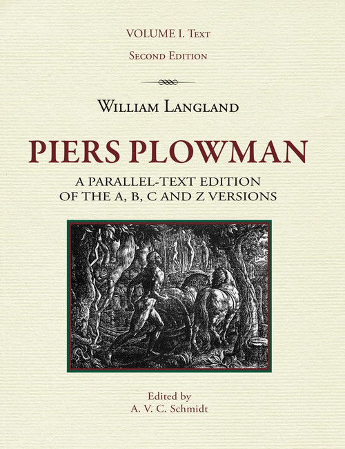 Piers Plowman: A Parallel-Text Edition of the A