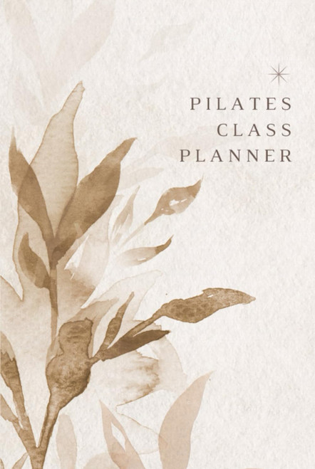 Pilates Lesson Planner: An essential planning tool for pilates instructors