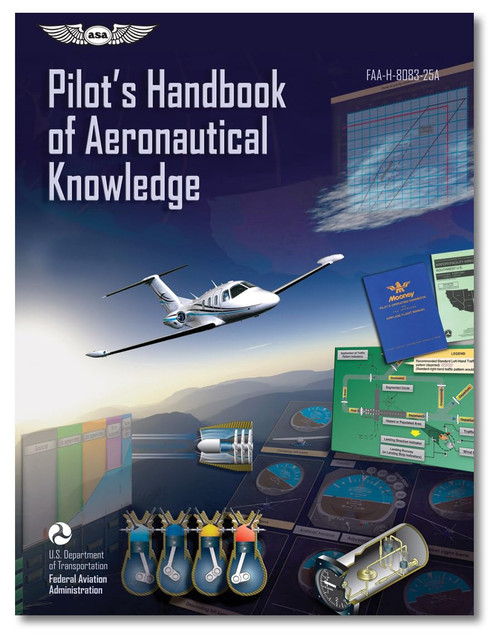 Pilot's Handbook of Aeronautical Knowledge (FAA-H-8083-25A)